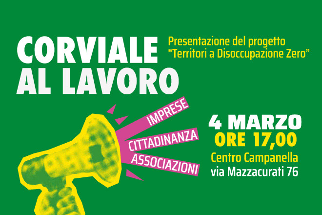 Territori a disoccupazione zero arriva a Corviale